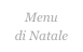 Menu
di Natale