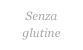 Senza glutine